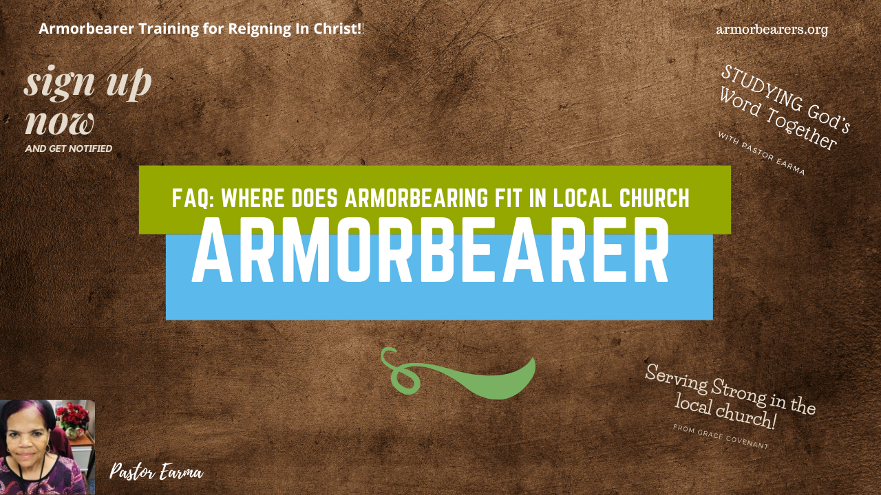 Readers Favorite: Where does Armorbearing fit in the local church