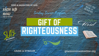 The Gift of Righteousness