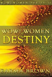 WOW! Women of Destiny Ebook