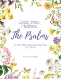 Color Pray Meditate The Psalms Coloring Book