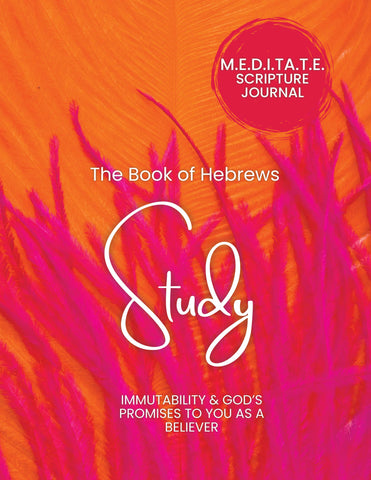 Bible Verse Study 1 Journal Immutability - 7 Days