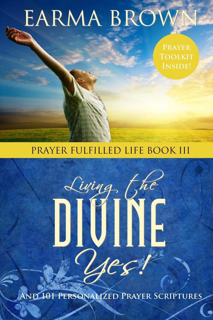 Living The Divine Yes Ebook