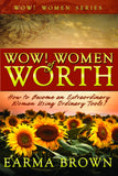 WOW! Women Of Worth Paperback